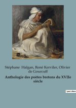 Anthologie des po?tes bretons du XVIIe si?cle