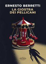 giostra dei pellicani