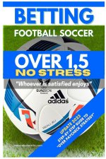 Betting Football Soccer OVER 1,5 NO STRESS