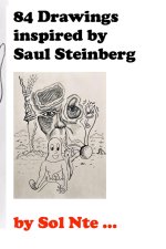 84 Drawings inspired by Saul Steinberg