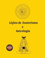 Liç?es de Esoterismo e Astrologia
