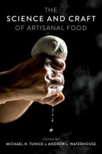 The Science and Craft of Artisanal Food (Hardback)