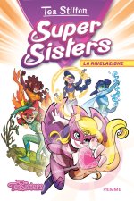 rivelazione. Super sisters