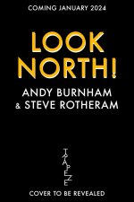 Look North!