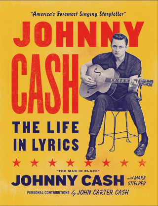 Life in Lyrics: Johnny Cash