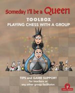 Someday I'll Be a Queen - Toolbox - Playing Chess with One Kid & Group