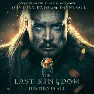 The Last Kingdom: Destiny Is All, 1 Audio-CD (Digipak)