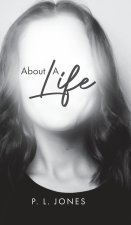 About A Life
