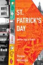 St. Patrick`s Day – another day in Dublin
