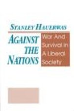 Against The Nations – War and Survival in a Liberal Society