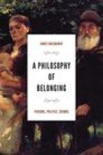 A Philosophy of Belonging – Persons, Politics, Cosmos