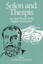 Solon and Thespis – Law and Theater in the English Renaissance