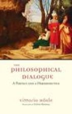 The Philosophical Dialogue – A Poetics and a Hermeneutics