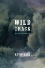 Wild Track – New and Selected Poems