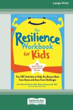 The Resilience Workbook for Kids