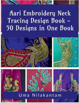 Aari Embroidery Neck Tracing Design Book - 50 Designs in One Book
