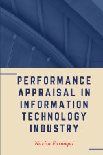 PERFORMANCE APPRAISAL IN INFORMATION TECHNOLOGY INDUSTRY