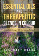 Essential Oils and Therapeutic Blends in Colour