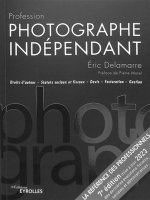 Profession photographe indépendant - 7e édition