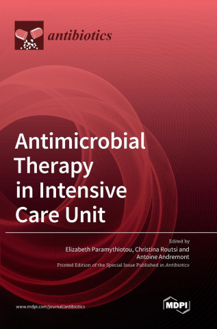 Antimicrobial Therapy in Intensive Care Unit