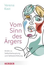 Vom Sinn des Ärgers