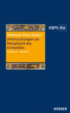 Quaestionen zur Metaphysik des Aristoteles, Buch I-III. Quaestiones super libros Metaphysicorum Aristotelis, libri I-III