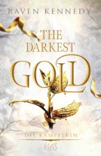 The Darkest Gold - Die Kämpferin