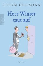 Herr Winter taut auf