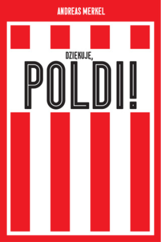 Dziekuje Poldi!