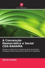A Convenç?o Democrática e Social CDS-RAHAMA
