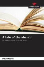 A tale of the absurd
