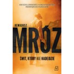 Świt, któwy nie nadejdzie. Wydanie 2