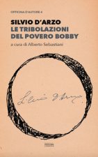 tribolazioni del povero Bobby