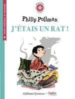 J'étais un rat de Philip Pullman