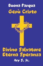 Ges? Cristo Divino Salvatore Eterna Speranza