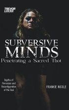 Subversive Minds