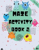 Maze Puzzles for All - Book 2 -  100 Mazes (6-8 years, 8-10 years, 10-12 years)