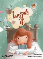 Imagine IF (Imagine Me Series? Book 1-Rosey)