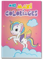 LICORNE - MES MAXI COLORIAGES DE 3 A 5 ANS