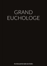 GRAND EUCHOLOGE
