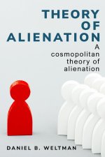 a cosmopolitan theory of alienation