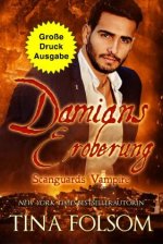 Damians Eroberung (Große Druckausgabe) (Scanguards Vampire - Band 14)
