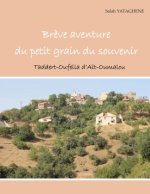 Br?ve aventure du petit grain du souvenir