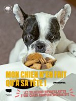 Mon chien n'en fait qu'à sa tête !. Des solutions bienveillantes pour s'en sortir