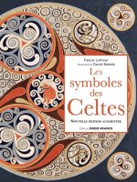 Les symboles des Celtes, nouvelle édition augmentée