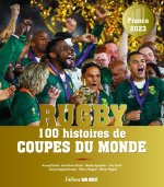 Rugby - 100 histoires de coupe du monde