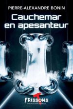 CAUCHEMAR EN APESANTEUR