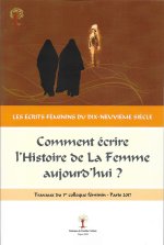 Comment écrire l'histoire de la femme aujourd'hui