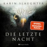 Die letzte Nacht (ungekürzt)