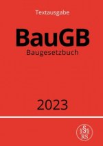 Baugesetzbuch - BauGB 2023
